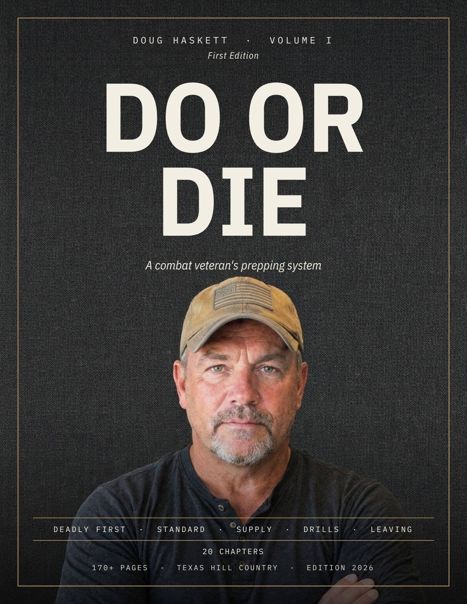Do or Die, Volume I